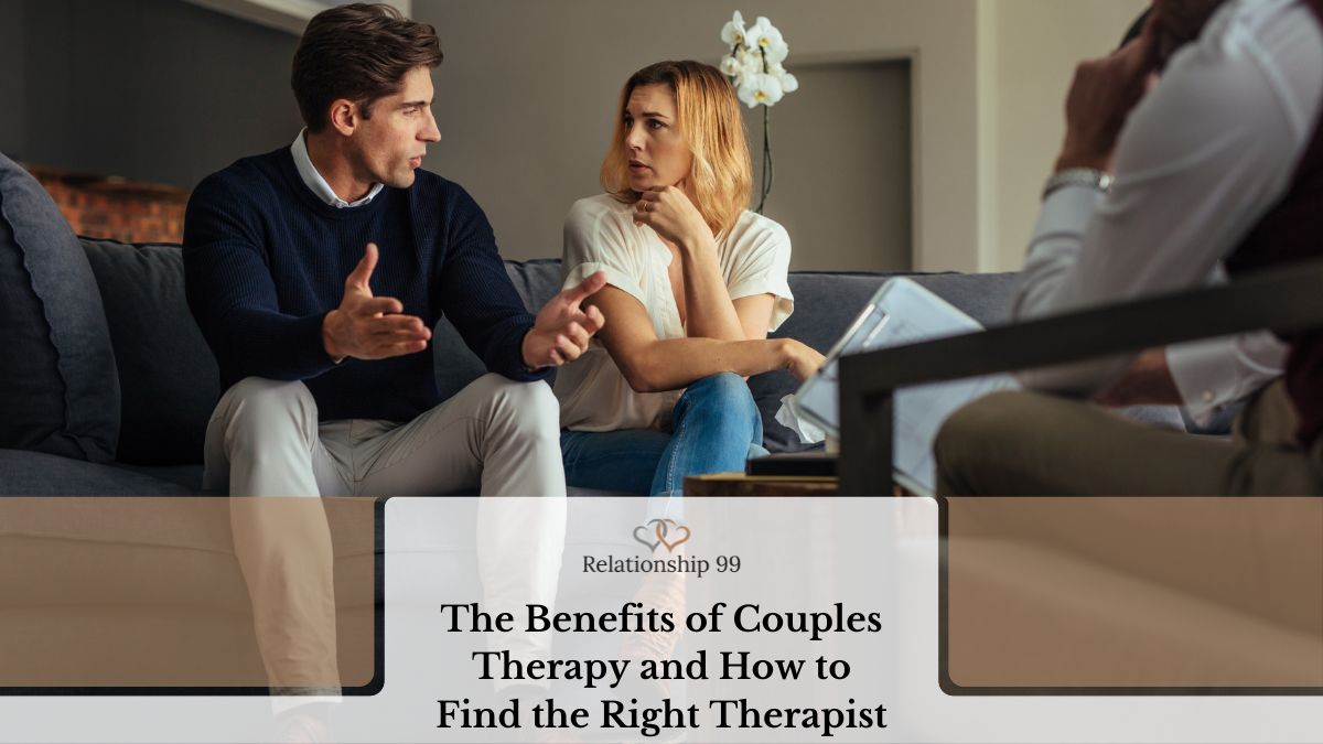 Why Couples Therapy Is Important & How To Find One